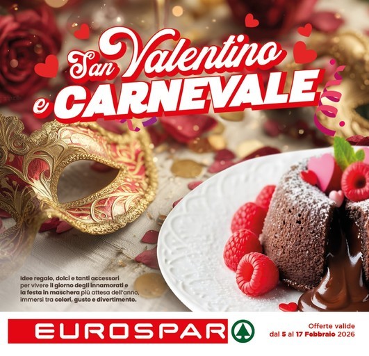 Eurospar - San Valentino e Carnevale