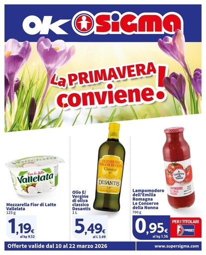 Sigma - La primavera conviene! , Ok Sigma