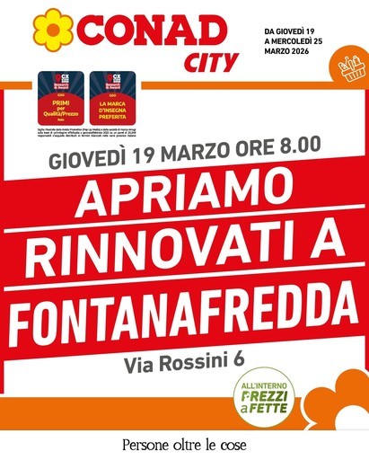 Conad City - Apriamo Rinnovati a Fontanafredda dal 19 marzo