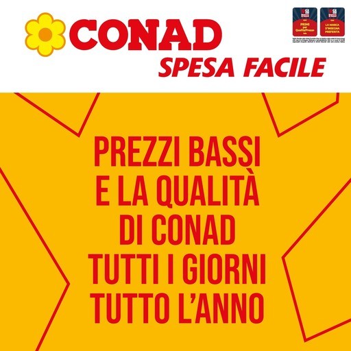 Conad - Prezzi bassi e la qualità di conad tutti i giorni tutto l'anno