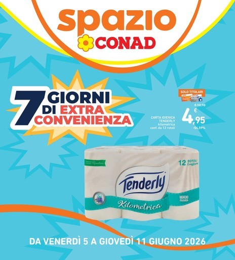 Spazio Conad - 7 GIORNI EXTRA CONVENIENZA