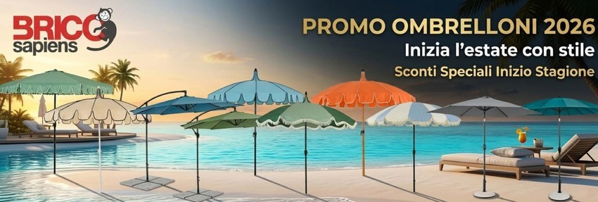 Brico Sapiens - Promo ombrelloni 2026