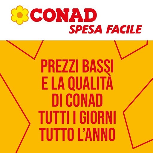 Conad - Prezzi bassi e la qualità di conad tutti i giorni tutto l'anno